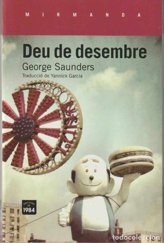 Libros de segunda mano: Deu de desembre de George Saunders (en catal&aacute;n) - Foto 1