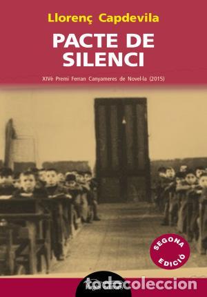 Libros de segunda mano: PACTE DE SILENCI - Capdevila,Lloren&ccedil; - Foto 1