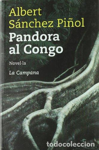 Libros de segunda mano: PANDORA AL CONGO - S&aacute;nchez Pi&ntilde;ol,Albert - Foto 1