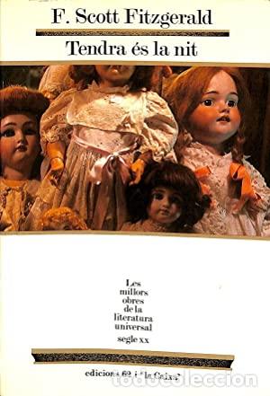 Libros de segunda mano: TENDRA ES LA NIT - Fitzgerald,F.Scott - Foto 1