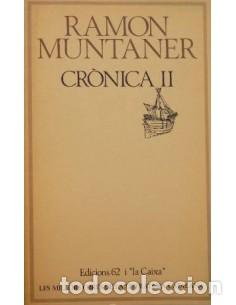 Libros de segunda mano: CR&Ograve;NICA II - Muntaner,Ramon - Foto 1