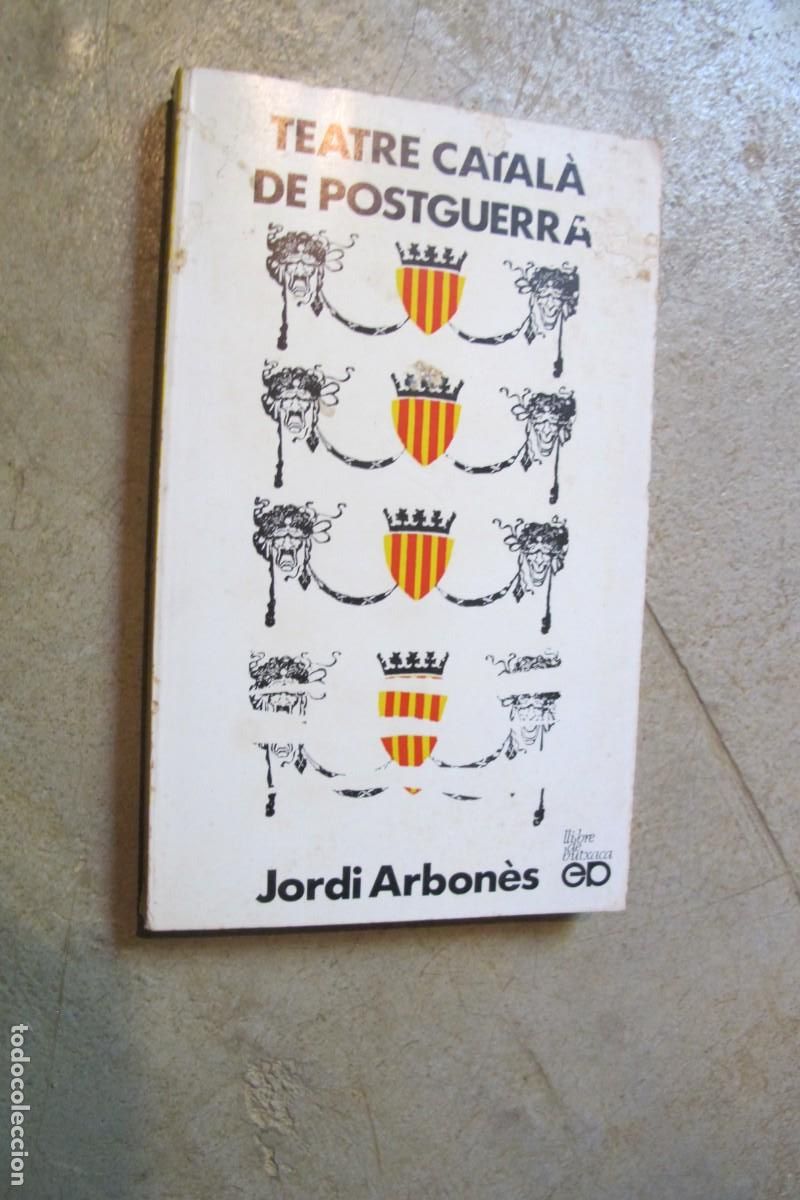 Libros de segunda mano: TEATRE CATALA DE POSTGUERRA. JORDI ARBONES. - Foto 1