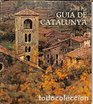 Libros de segunda mano: GU&Iacute;A DE CATALUNYA (CATAL&Agrave;) - Pla,Josep - Foto 1