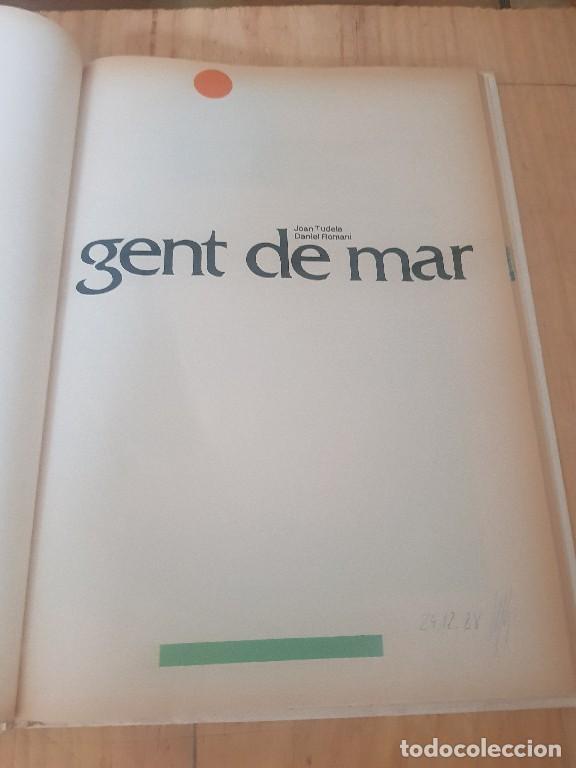 Libros de segunda mano: Gent de mar - Joan Tudela & Daniel Roman&iacute; - Foto 3