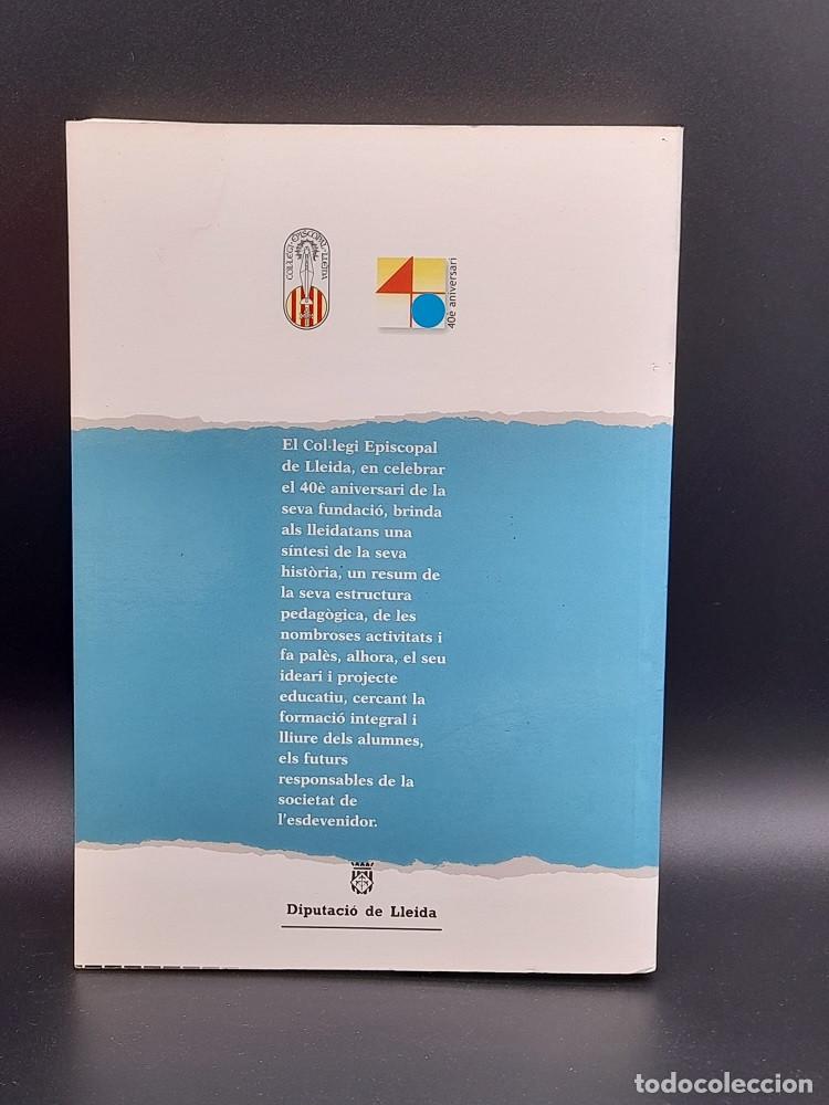 Libros de segunda mano: LEpiscopal &ndash; Un col&middot;legi de Lleida - Foto 3