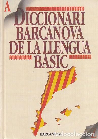 Libros de segunda mano: DICCIONARI BARCANOVA DE LA LLENGUA B&Agrave;SIC - BARCANOVA - Foto 1