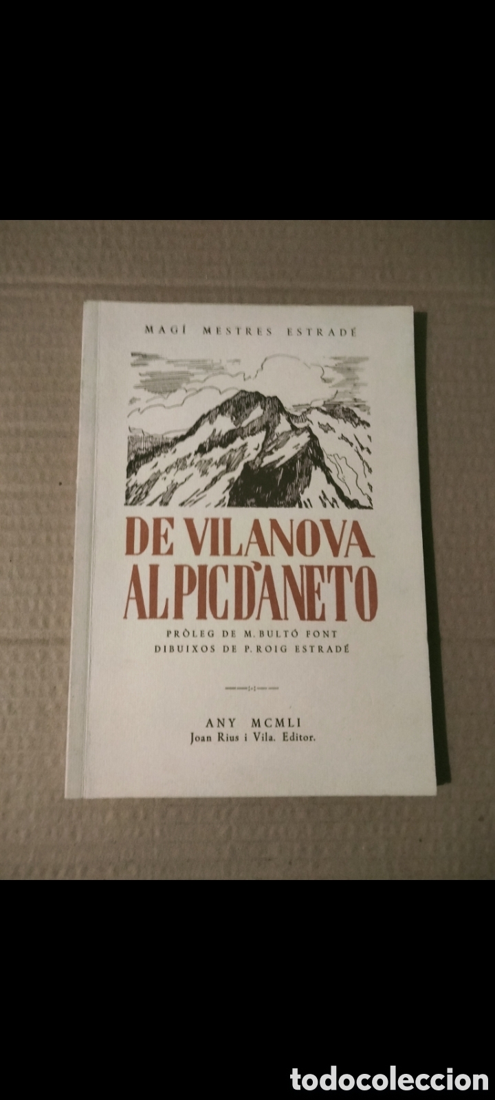 Libros de segunda mano: Libro De Vilanova al Pic dAneto Libro en catal&aacute;n - Foto 1