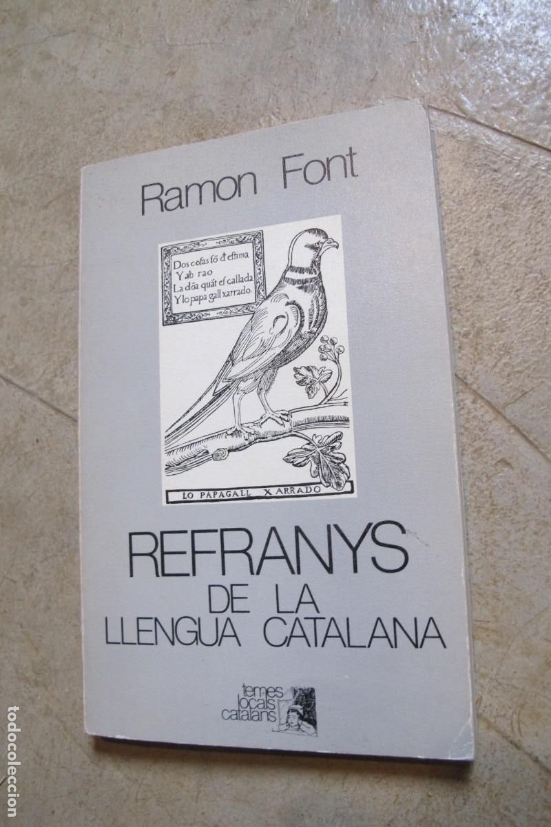 Libros de segunda mano: REFRANYS DE LA LLENGUA CATALANA. RAMON FONT - Foto 1
