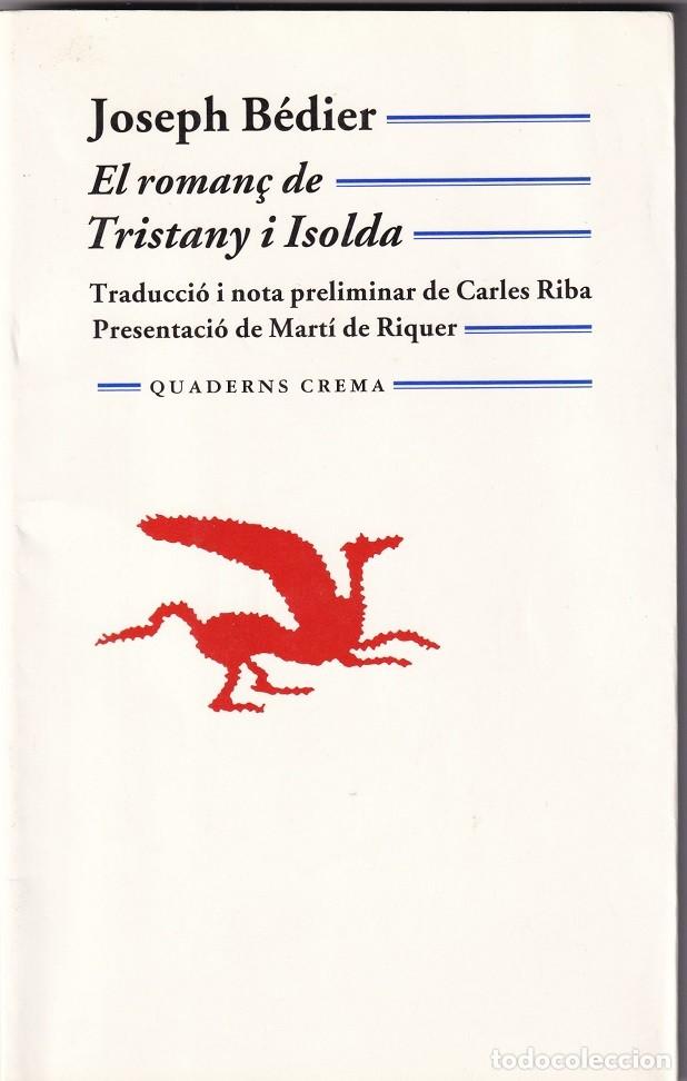Libros de segunda mano: El roman&ccedil; de Tristany i Isolda - Joseph B&eacute;dier - Foto 1