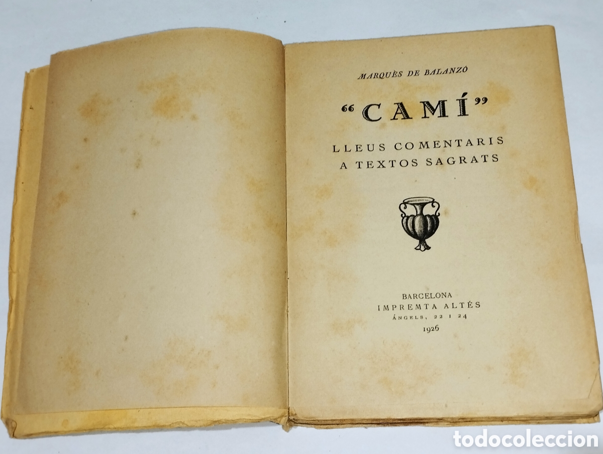 Libros de segunda mano: Cam&iacute; &ndash; Marqu&egrave;s de Balanz&oacute; &ndash; 1926 - Foto 2