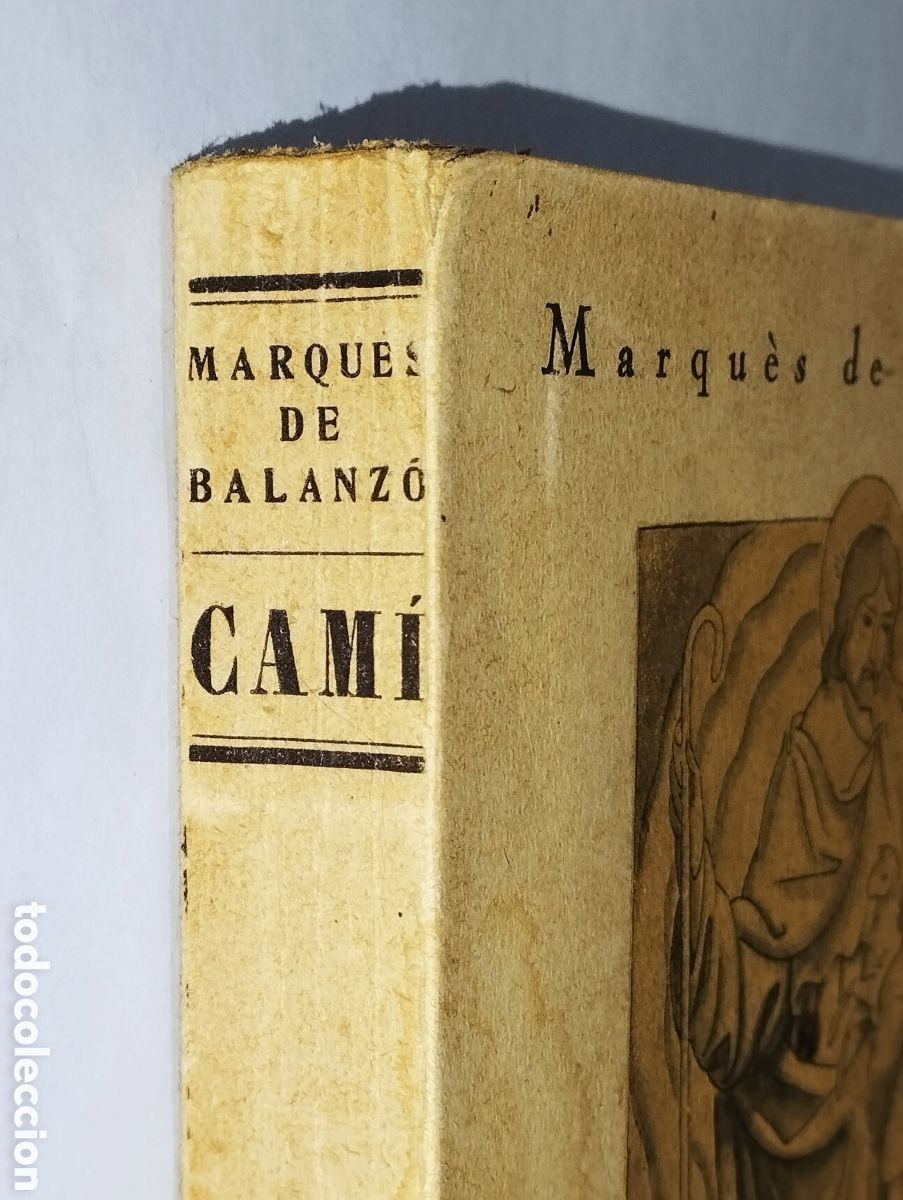 Libros de segunda mano: Cam&iacute; &ndash; Marqu&egrave;s de Balanz&oacute; &ndash; 1926 - Foto 15