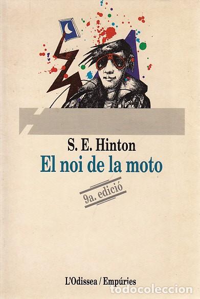 Libros de segunda mano: EL NOI DE LA MOTO - HINTON, S. E. - Foto 1