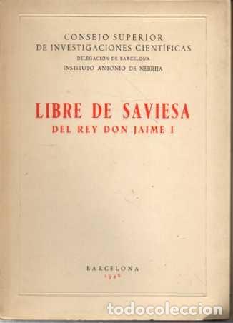 Libros de segunda mano: LIBRE DE SAVIESA DEL REY DON JAIME I. - ANONIMO. - Foto 1