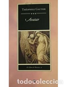 Libros de segunda mano: AVATAR (Catal&aacute;n) - Gautier, Th&eacute;ophile - Foto 1