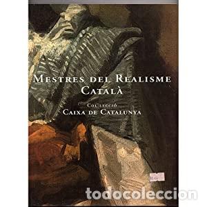 Libros de segunda mano: Mestres del realisme catal&agrave; - Foto 1
