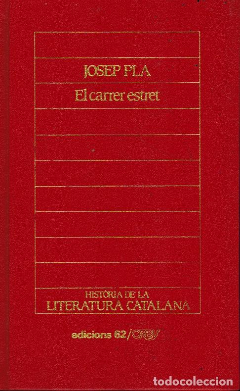 Libros de segunda mano: EL CARRER ESTRET - Foto 1