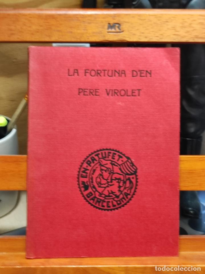 Libros de segunda mano: LA DORTUNA D&acute;EN PERE VIROLET (A10) - Foto 1