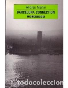 Libros de segunda mano: BARCELONA CONNECTION (Catal&aacute;n) - Mart&iacute;n,Andreu - Foto 1