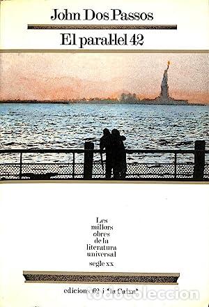 Libros de segunda mano: EL PARAL.LEL 42 - Dos Passos,John - Foto 1