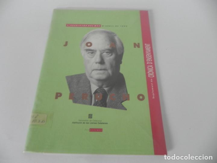 Libros de segunda mano: LESCRIPTOR DEL MES JOAN PERUCHO (SUPLEMENT CR&Ograve;NICA DENSENYAMENT-1992) CATAL&Aacute;N - Foto 3