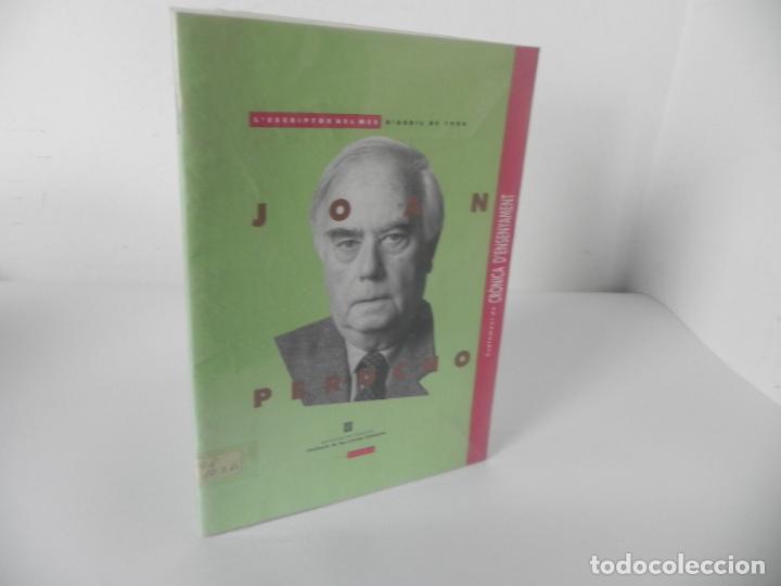 Libros de segunda mano: LESCRIPTOR DEL MES JOAN PERUCHO (SUPLEMENT CR&Ograve;NICA DENSENYAMENT-1992) CATAL&Aacute;N - Foto 1