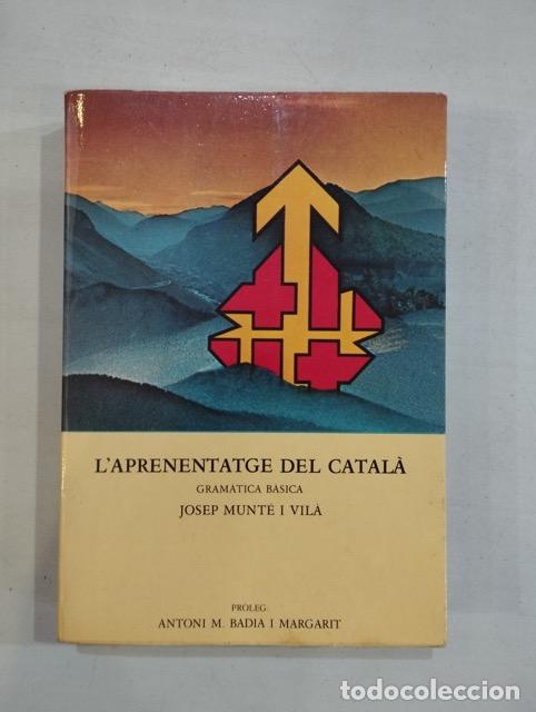 Libros de segunda mano: Josep Munt&eacute; i Vil&agrave; - Laprenentatge del catal&agrave; - Foto 1