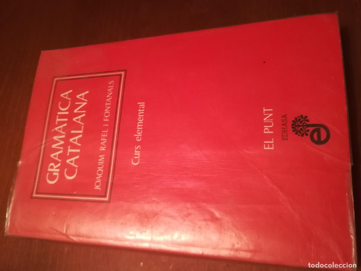 Libros de segunda mano: GRAMATICA CATALANA / CONS555 / EL PUNT, EDHASA - Foto 1