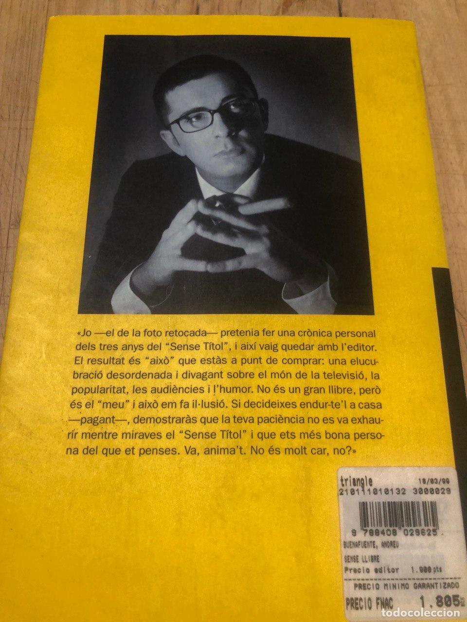 Libros de segunda mano: Sense llibre - Andreu Buenafuente - Foto 3