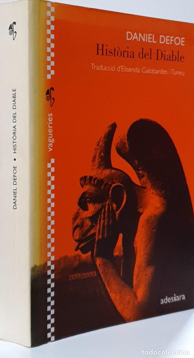 Libros de segunda mano: HIST&Ograve;RIA DEL DIABLE - Daniel Defoe (Idioma: Catal&agrave;) ~ - Foto 2