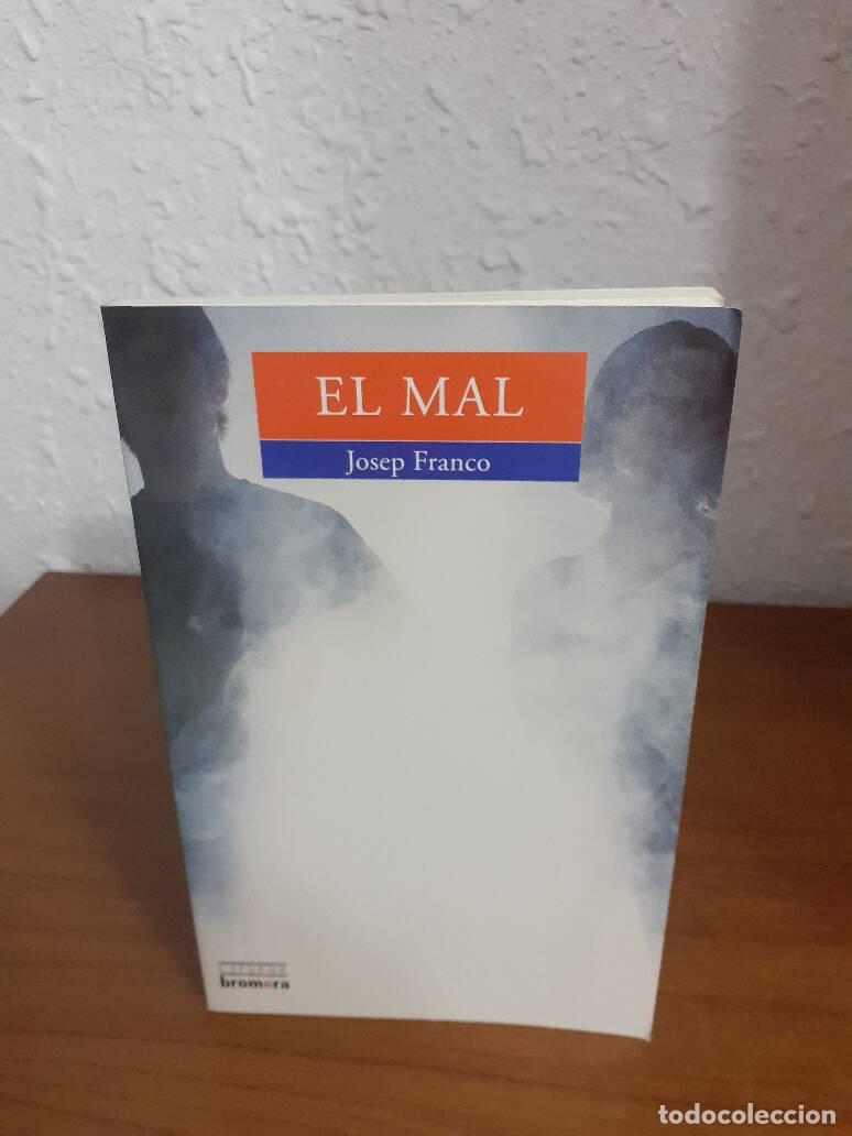 Libros de segunda mano: EL MAL - Franco, Josep - Foto 1