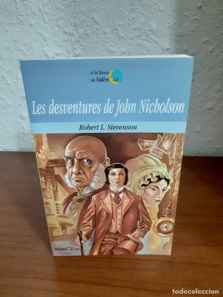 Libros de segunda mano: LES DESVENTURES DE JOHN NICHOLSON - Stevenson, Robert L. - Foto 1
