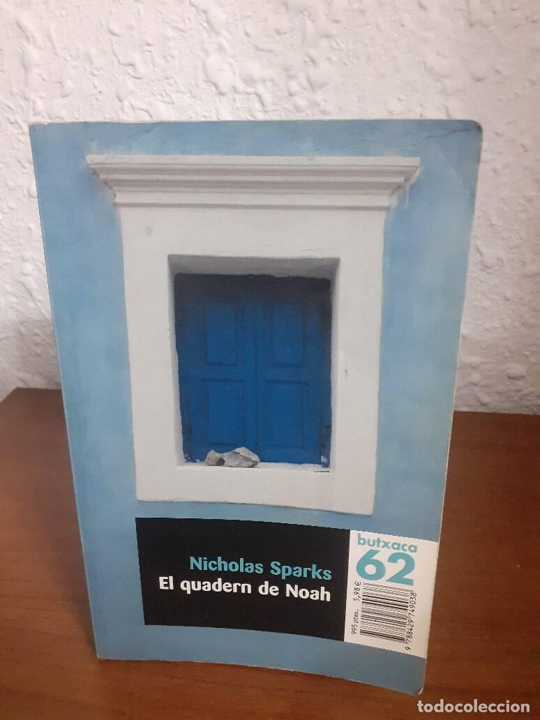 Libros de segunda mano: EL QUADERN DE NOAH - Sparks, Nicholas - Foto 1