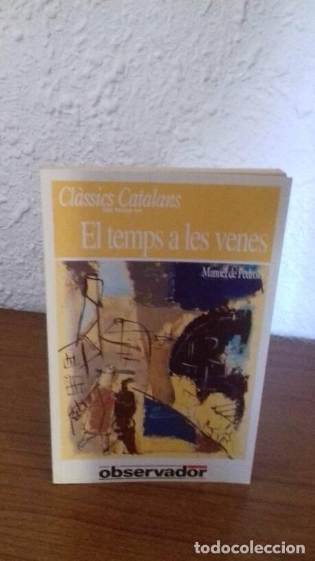 Libros de segunda mano: EL TEMPS A LES VENES - Pedrolo, Manuel De - Foto 1