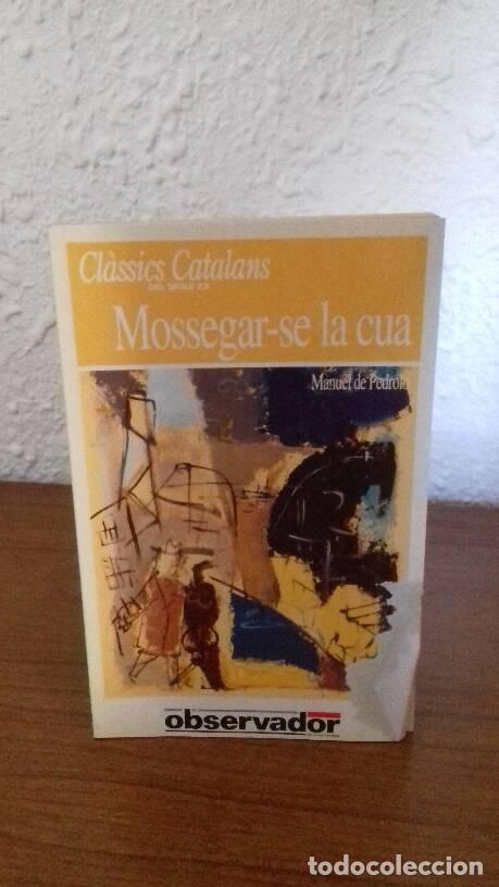 Libros de segunda mano: MESSEGAR SE LA CUA - Pedrolo, Manuel De - Foto 1
