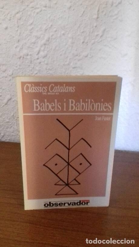 Libros de segunda mano: BABELS I BABILONIES - Fuster, Joan - Foto 1