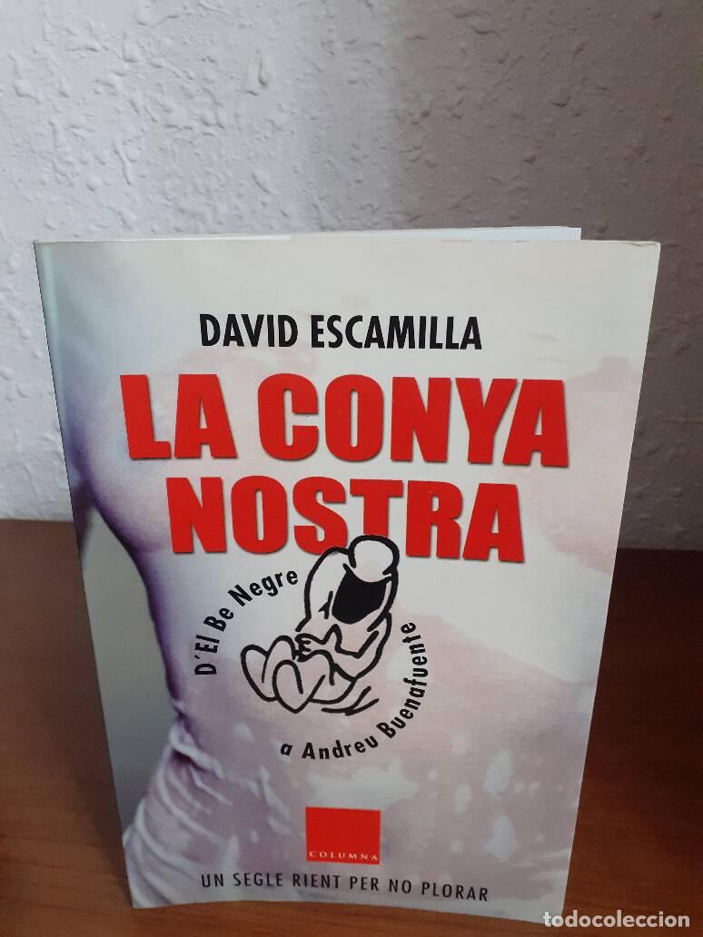 Libros de segunda mano: LA CONYA NOSTRA - Escamilla, David - Foto 1