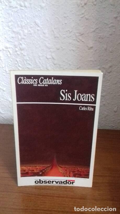 Libros de segunda mano: SIS JOANS - Riba, Carles - Foto 1