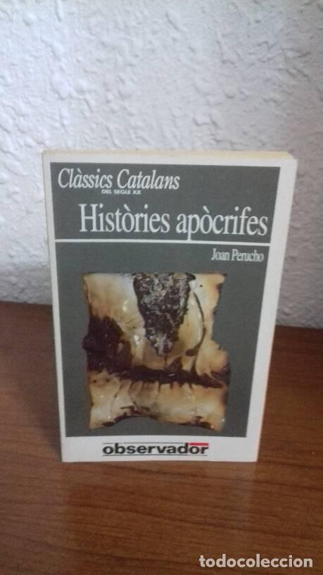 Libros de segunda mano: HISTORIES APOCRIFES - Perucho, Joan - Foto 1