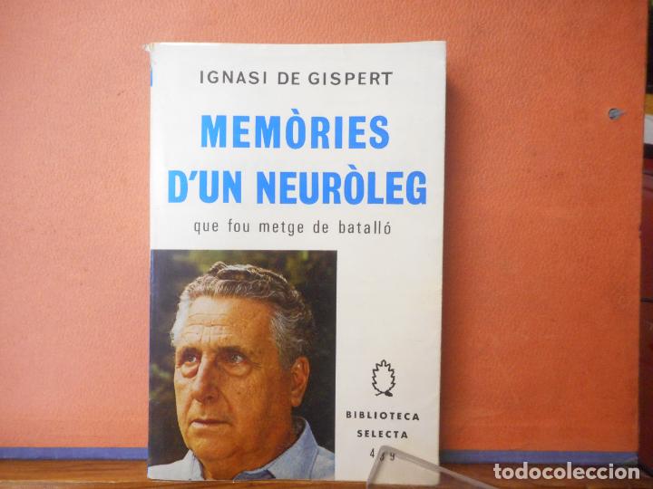 Libros de segunda mano: MEMORIES DUN NEUROLEG. BIBLIOTECA SELECTA. - Foto 1