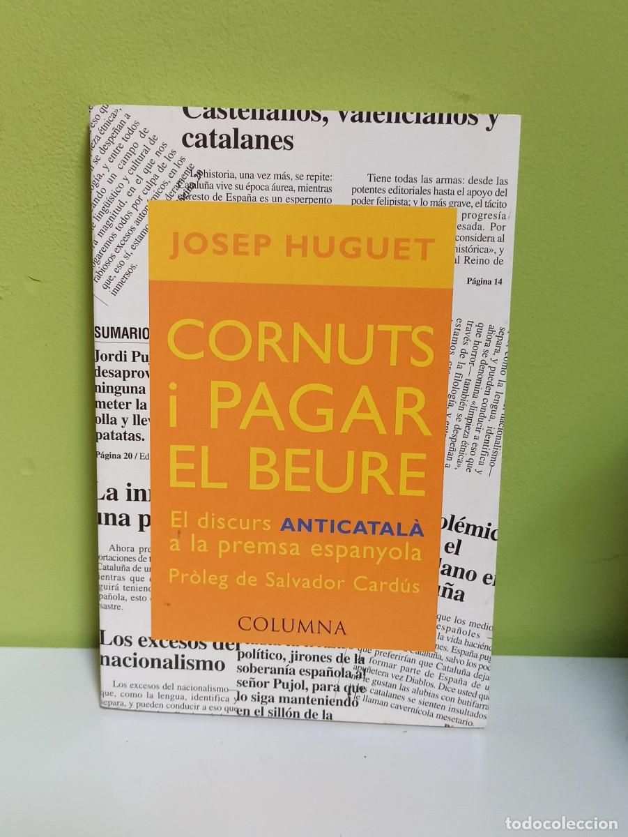 Libros de segunda mano: Cornuts I pagar el beure Josep Huguet - Foto 1