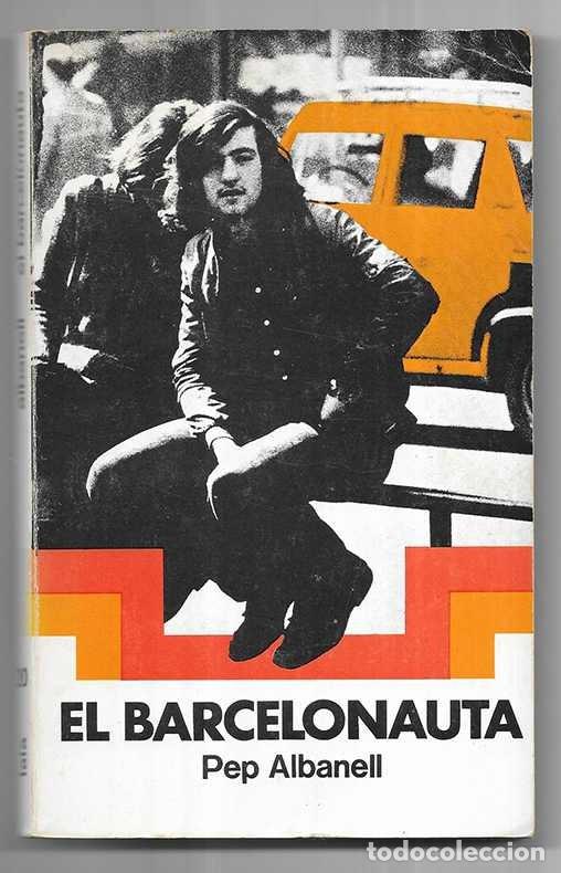 Libros de segunda mano: Barcelonauta, El. Editorial Laia 1982 - Foto 1
