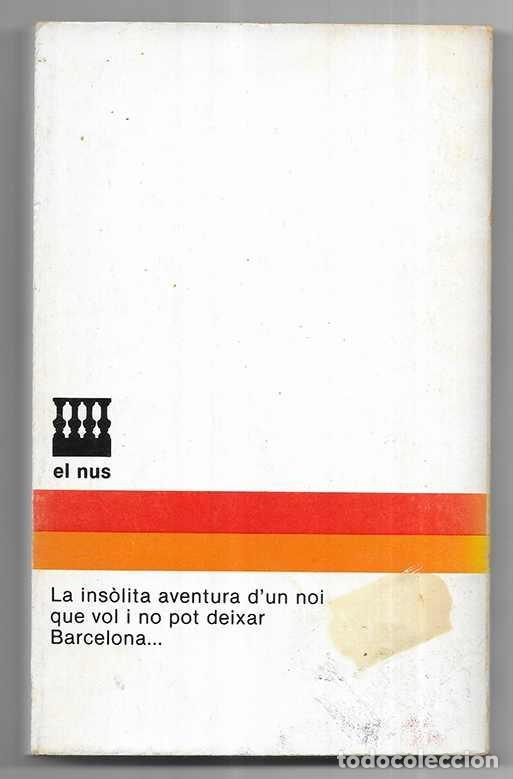 Libros de segunda mano: Barcelonauta, El. Editorial Laia 1982 - Foto 2