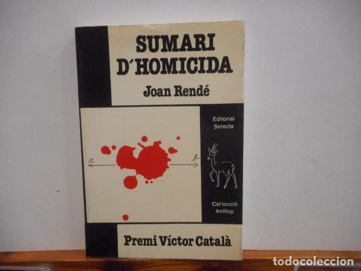 Libros de segunda mano: SUMARI DHOMICIDA. JOAN REND&Eacute;. EDITORIAL SELECTA - Foto 1