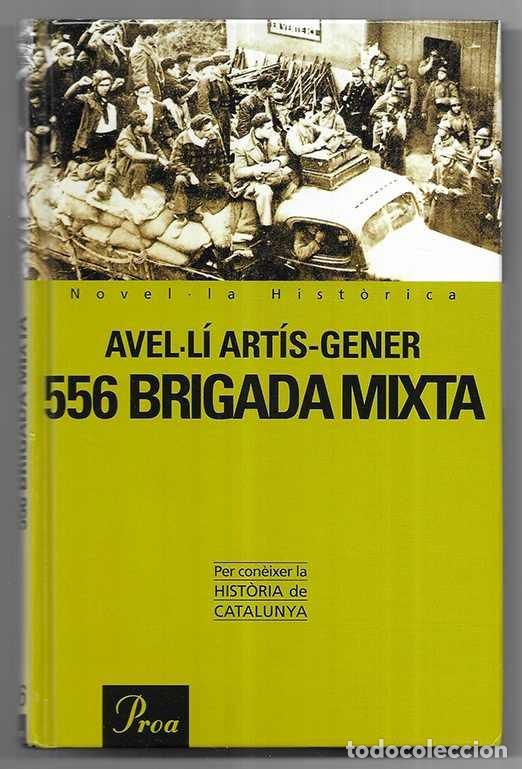 Libros de segunda mano: 556 Brigada Mixta 1999 - Foto 1