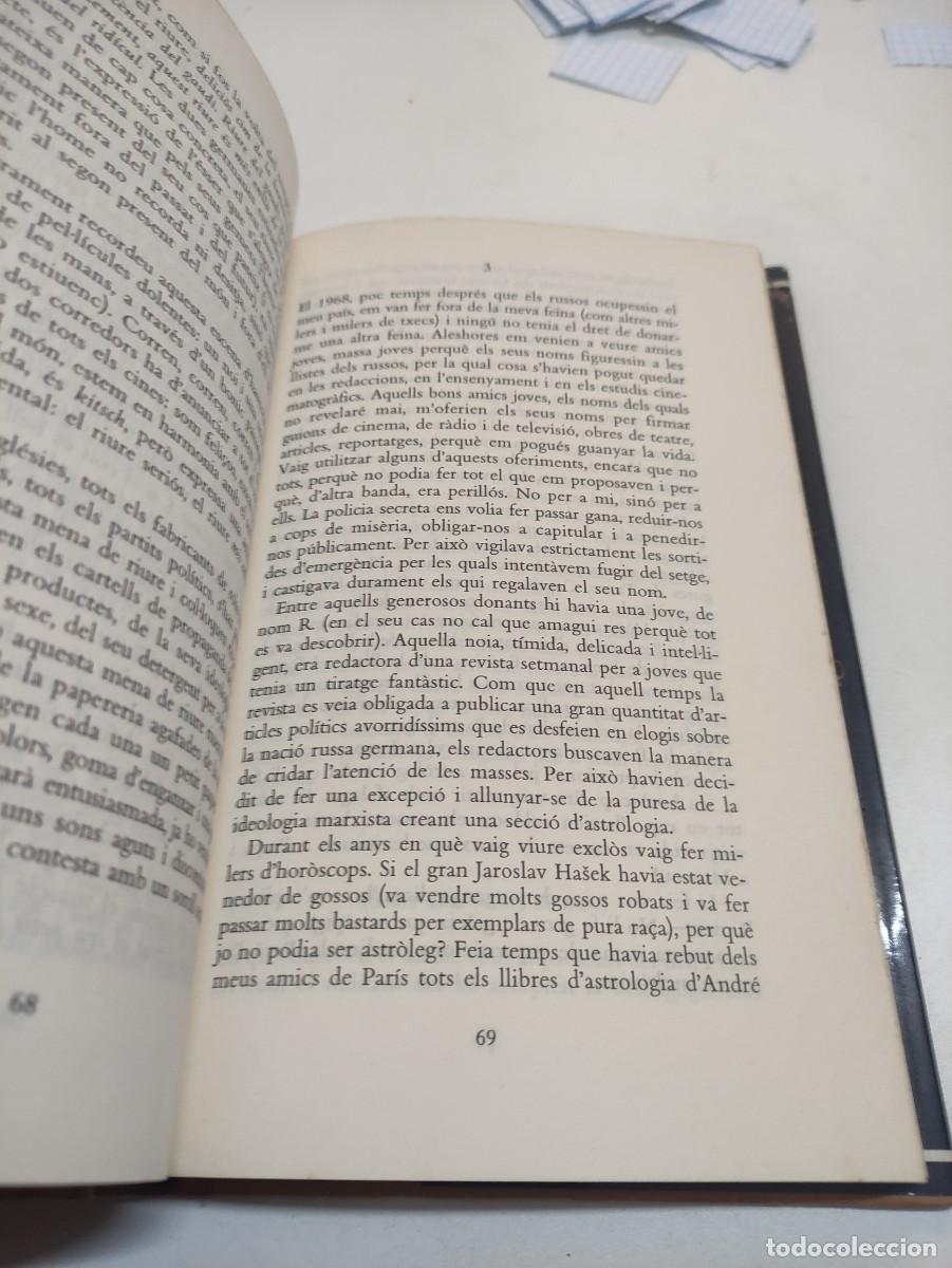 Libros de segunda mano: EL LLIBRE DEL RIURE I DE L&acute;OBLIT - Kundera,Milan - Foto 3
