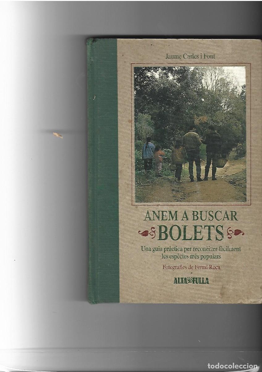 Libros de segunda mano: LIBRO ANEM A BUSCAR BOLETS - Foto 1