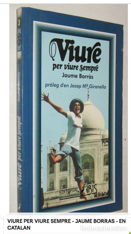 Libri di seconda mano: Viure per sempre - JAIME BORRAS - en catala