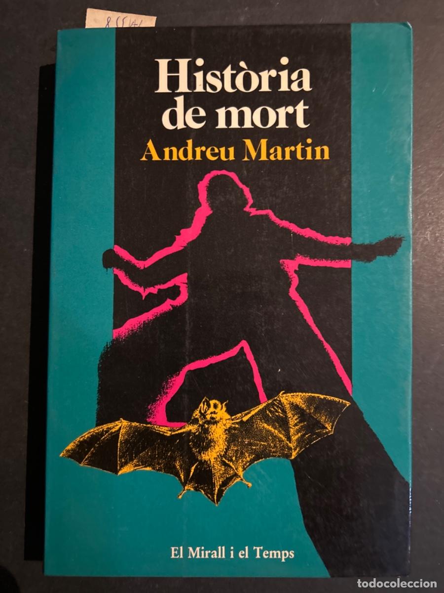 Libros de segunda mano: HISTORIA DE MORT, ANDREU MARTIN - Foto 1