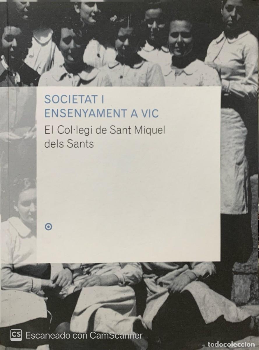 Libros de segunda mano: SOCIETAT I ENSENYAMENT A VIC - Foto 1