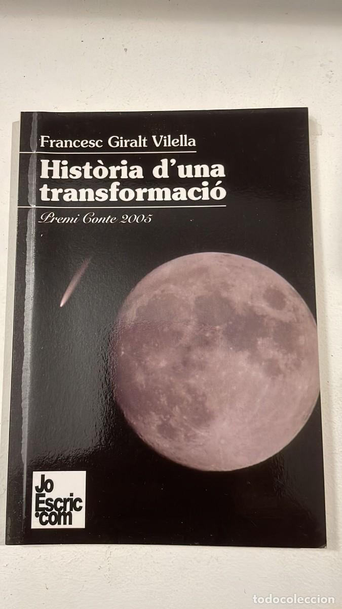Second hand books: LOTE 3 LIBROS -HISTORIA D'UNA TRANSFORMACIO-EL CAS DE LA SANDALIA-UNA COMBINACIO PROHIBIDA